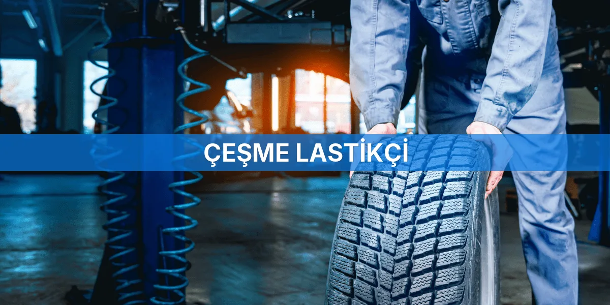 Anasayfa - İzmir Çeşme Lastikçi Firması
