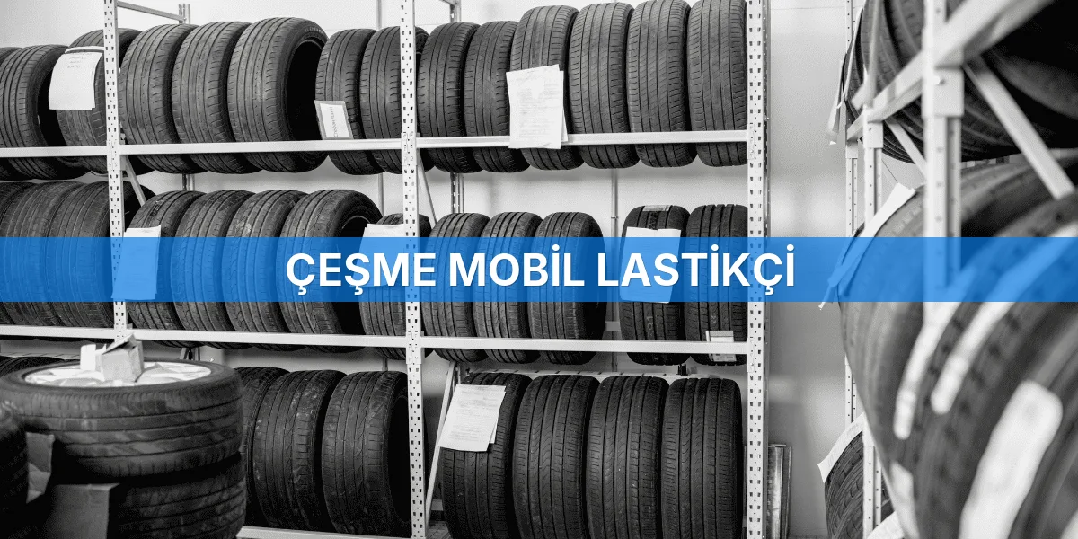 Çeşme Mobil Lastikçi